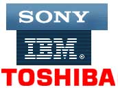Sony IBM Toshiba