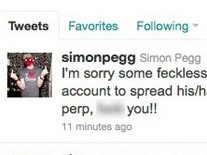 Simon Pegg er naturlig nok ikke særlig fornøyd med at noen klarte å hacke Twitter-kontoen og spre en trojaner maskert som en skjermsparer.